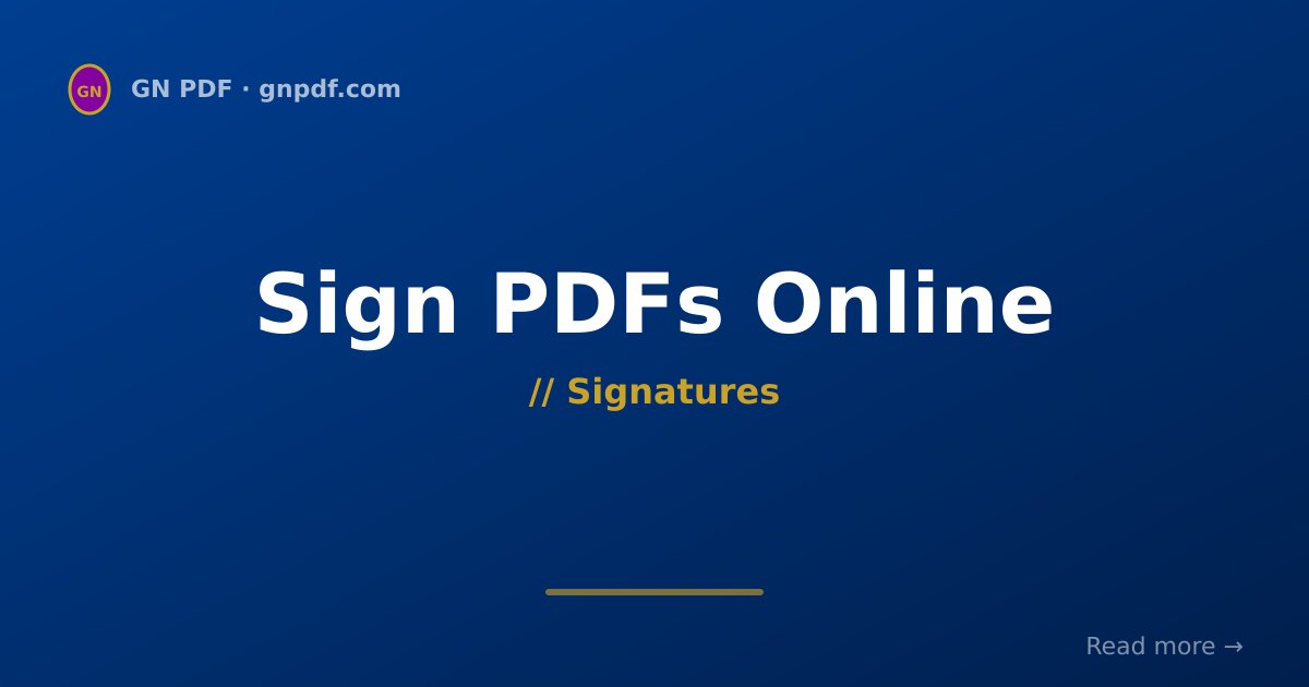 Sign PDF Online — A Practical Guide for 2026